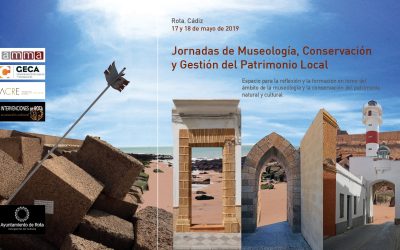 JORNADAS DE MUSEOLOGÍA, CONSERVACIÓN Y GESTIÓN DEL PATRIMONIO LOCAL